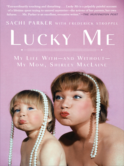 Title details for Lucky Me by Sachi Parker - Available
